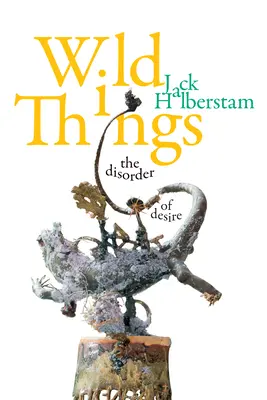Divoké veci: Neporiadok túžby - Wild Things: The Disorder of Desire