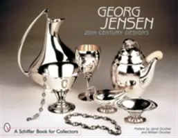 Georg Jensen: Dizajny 20. storočia - Georg Jensen: 20th Century Designs