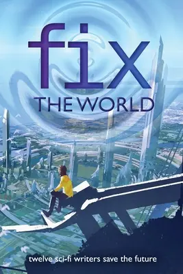 Opraviť svet - Fix the World