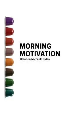 Ranná motivácia - Morning Motivation