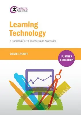 Technológia výučby: Príručka pre učiteľov a hodnotiteľov Fe - Learning Technology: A Handbook for Fe Teachers and Assessors