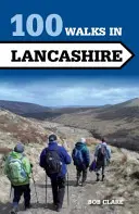 100 prechádzok v Lancashire - 100 Walks in Lancashire