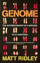 Genóm - Autobiografia druhu v 23 kapitolách - Genome - The Autobiography of a Species in 23 Chapters
