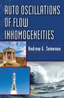 Automatické oscilácie nehomogenít toku - Auto Oscillations of Flow Inhomogeneities