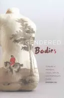 Gendered Bodies: K ženskému výtvarnému umeniu v súčasnej Číne - Gendered Bodies: Toward a Women's Visual Art in Contemporary China