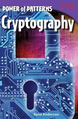 Power of Patterns: Cryptography: Cryptography - Power of Patterns: Cryptography