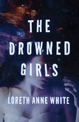 Utopené dievčatá - The Drowned Girls