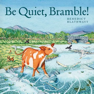 Buď ticho, Bramble! - Be Quiet, Bramble!