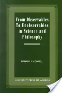 Od pozorovateľného k nepozorovateľnému vo vede a filozofii - From Observables to Unobservables in Science and Philosophy