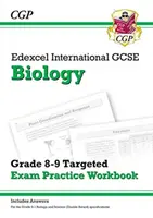 Edexcel International GCSE Biology: Cieľový cvičebnicový zošit na skúšku (s odpoveďami) pre 8.-9. ročník - Edexcel International GCSE Biology: Grade 8-9 Targeted Exam Practice Workbook (with answers)