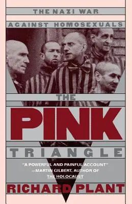 Ružový trojuholník: Nacistická vojna proti homosexuálom - The Pink Triangle: The Nazi War Against Homosexuals