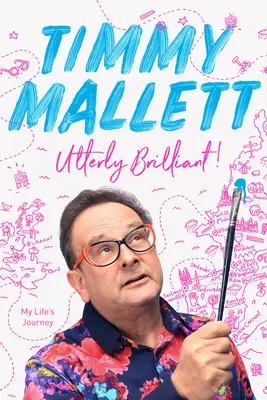 Úplne brilantné!: Moja životná cesta - Utterly Brilliant!: My Life's Journey