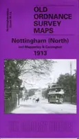 Nottingham (North) 1913 - Nottinghamshire Sheet 38.14 - Nottingham (North) 1913 - Nottinghamshire Sheet  38.14