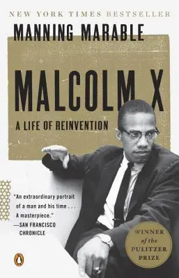 Malcolm X: Život plný znovuzrodenia - Malcolm X: A Life of Reinvention