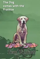 Pes prichádza s praxou - Príbehy mladého lekára v Írsku a Kanade - Dog Comes With The Practice - Tales of a Junior Doctor in Ireland and Canada
