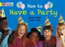 Ako usporiadať večierok - How to Have a Party