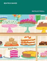 Beatrix pečie - Beatrix Bakes