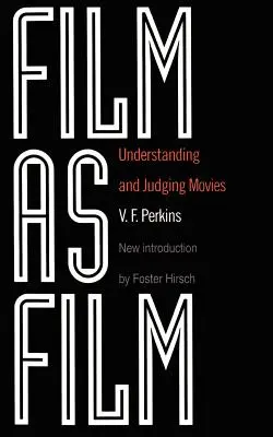Film ako film: Chápanie a posudzovanie filmov - Film as Film: Understanding and Judging Movies