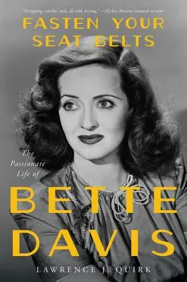 Pripútajte sa: Vášnivý život Bette Davisovej - Fasten Your Seat Belts: The Passionate Life of Bette Davis