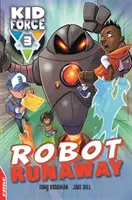 EDGE: Kid Force 3: Robot na úteku - EDGE: Kid Force 3: Robot Runaway