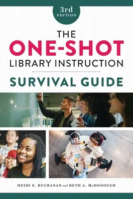 Príručka na prežitie v knižnici na jeden záber - The One-Shot Library Instruction Survival Guide