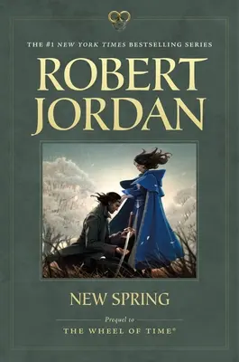 Nová jar: Prequel ku Kolesu času - New Spring: Prequel to the Wheel of Time