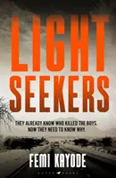 Hľadači svetla - Lightseekers