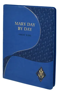 Mária deň po dni (vydanie s obrími písmenami) - Mary Day by Day (Giant Type Edition)