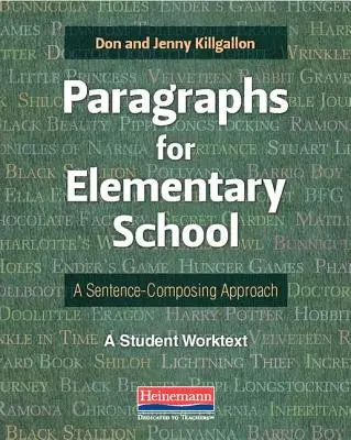 Odseky pre základnú školu: A Sentence-Composing Approach: Pracovný text pre žiakov - Paragraphs for Elementary School: A Sentence-Composing Approach: A Student Worktext