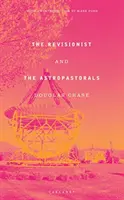 Revizionista a astropastoriáni - Revisionist and The Astropastorals