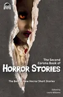Druhá kniha hororových príbehov Corona: To najlepšie z nových hororových poviedok - The Second Corona Book of Horror Stories: The best in new horror short stories