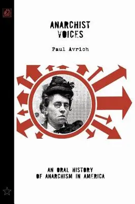 Hlasy anarchistov: (Neskrátený): Ústna história anarchizmu v Amerike - Anarchist Voices: An Oral History of Anarchism in America (Unabridged)