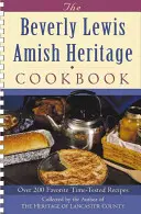 Kuchárska kniha o amišskom dedičstve Beverly Lewisovej - The Beverly Lewis Amish Heritage Cookbook