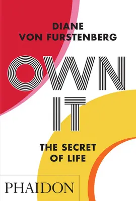 Vlastniť: Tajomstvo života - Own It: The Secret to Life