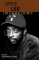 Spike Lee: Rozhovory - Spike Lee: Interviews