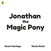 Jonatán, čarovný poník - Jonathan the Magic Pony