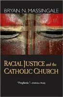 Rasová spravodlivosť a katolícka cirkev - Racial Justice and the Catholic Church