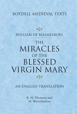 Zázraky Panny Márie: Preklad z angličtiny - Miracles of the Blessed Virgin Mary: An English Translation