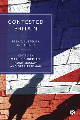 Sporná Británia: Brexit, úspory a agentúra - Contested Britain: Brexit, Austerity and Agency