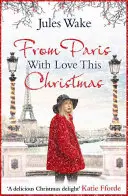 Z Paríža s láskou na Vianoce - From Paris With Love This Christmas