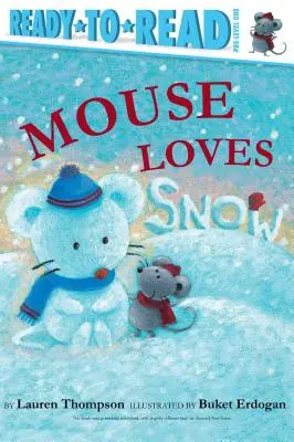 Myška miluje sneh: Pripravené na čítanie Pre-Level 1 - Mouse Loves Snow: Ready-To-Read Pre-Level 1