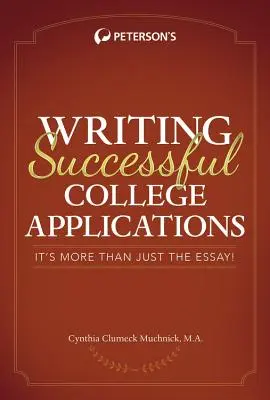 Písanie úspešných prihlášok na vysokú školu - Writing Successful College Applications