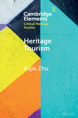 Cestovný ruch v oblasti kultúrneho dedičstva - Heritage Tourism