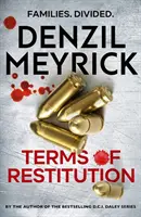 Podmienky odškodnenia - Samostatný triler od autora bestsellerovej série DCI Daley - Terms of Restitution - A stand-alone thriller from the author of the bestselling DCI Daley Series