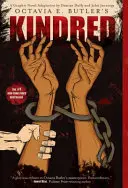 Kindred (Príbuzní): Adaptácia na knihu o príbuzných (Kindred) A Graphic Novel Adaptation - Kindred: A Graphic Novel Adaptation
