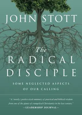 Radikálny učeník: Niektoré zanedbané aspekty nášho povolania - The Radical Disciple: Some Neglected Aspects of Our Calling