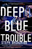 Hlboké modré problémy, 2 - Deep Blue Trouble, 2