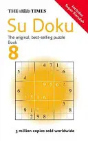 Kniha Times Su Doku 8 - 150 náročných hádaniek z Timesov - Times Su Doku Book 8 - 150 Challenging Puzzles from the Times