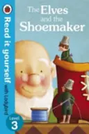 Elfovia a obuvník - Čítajte sami s Ladybird - úroveň 3 - Elves and the Shoemaker - Read it yourself with Ladybird - Level 3