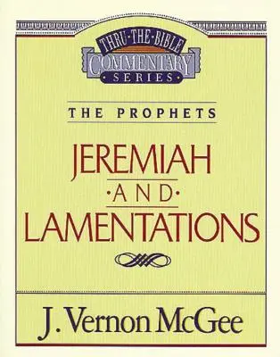 Thru the Bible Vol. 24: The Prohets (Jeremiah/Lamentations), 24 - Thru the Bible Vol. 24: The Prophets (Jeremiah/Lamentations), 24